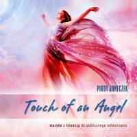 TOUCH OF ANGEL - 432 HZ. Muzyka na CD z licencją